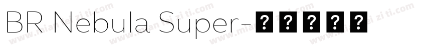 BR Nebula Super字体转换